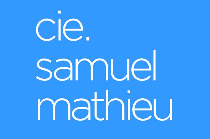 Cie Samuel Mathieu