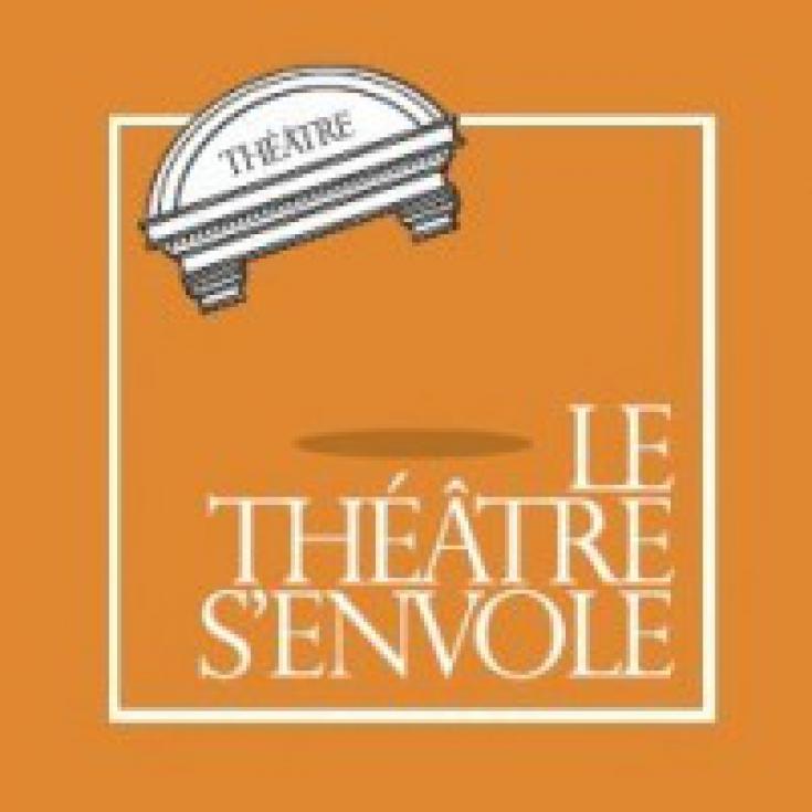 Le théâtre s'envole